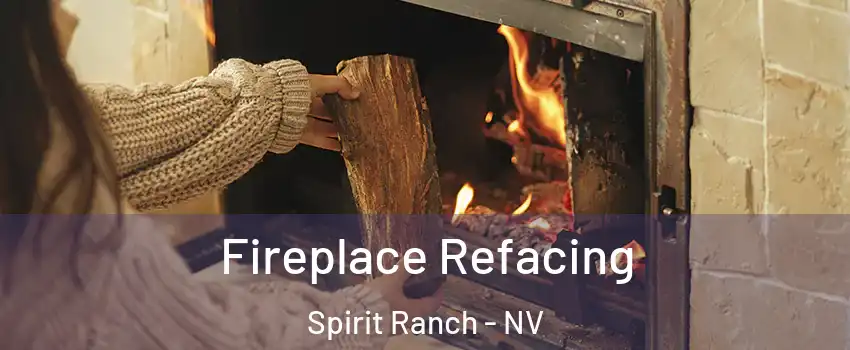 Fireplace Refacing Spirit Ranch - NV