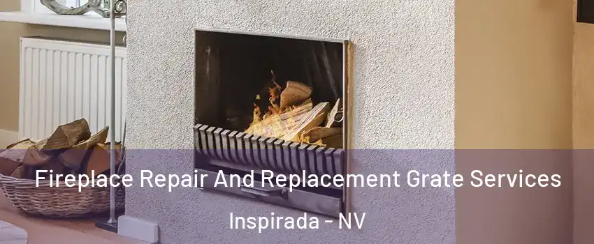 Fireplace Repair And Replacement Grate Services Inspirada - NV