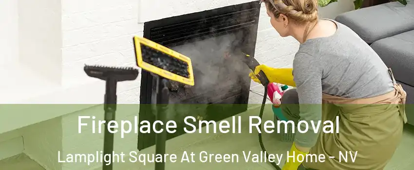 Fireplace Smell Removal Lamplight Square At Green Valley Home - NV