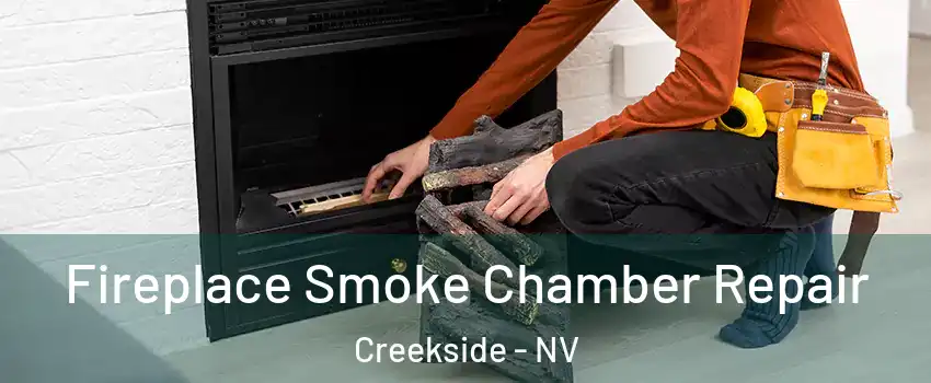 Fireplace Smoke Chamber Repair Creekside - NV