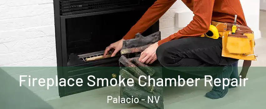 Fireplace Smoke Chamber Repair Palacio - NV