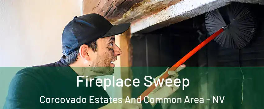 Fireplace Sweep Corcovado Estates And Common Area - NV