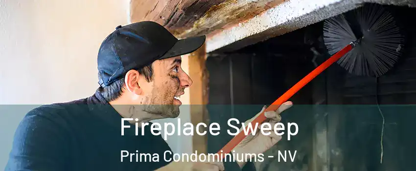 Fireplace Sweep Prima Condominiums - NV