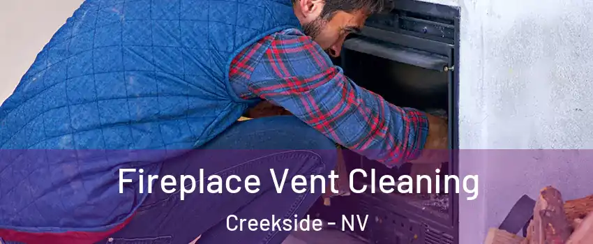 Fireplace Vent Cleaning Creekside - NV