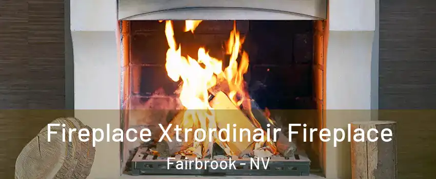 Fireplace Xtrordinair Fireplace Fairbrook - NV