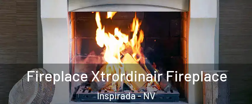 Fireplace Xtrordinair Fireplace Inspirada - NV