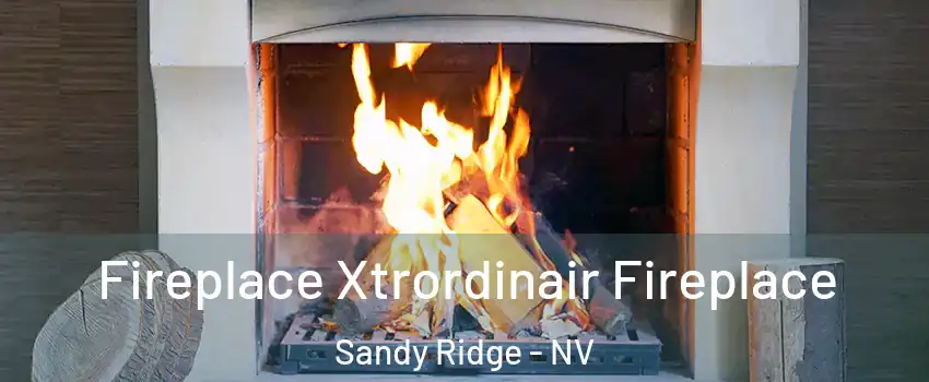 Fireplace Xtrordinair Fireplace Sandy Ridge - NV