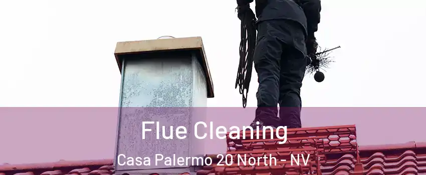 Flue Cleaning Casa Palermo 20 North - NV