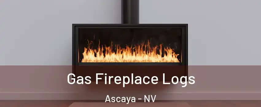 Gas Fireplace Logs Ascaya - NV