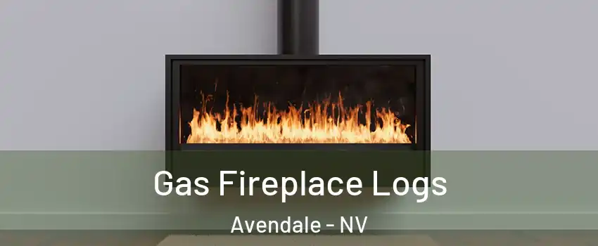 Gas Fireplace Logs Avendale - NV