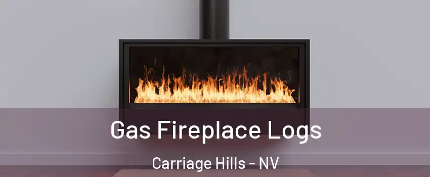 Gas Fireplace Logs Carriage Hills - NV