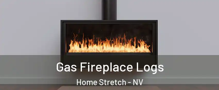 Gas Fireplace Logs Home Stretch - NV