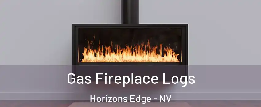 Gas Fireplace Logs Horizons Edge - NV