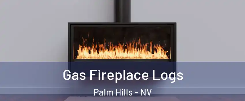 Gas Fireplace Logs Palm Hills - NV