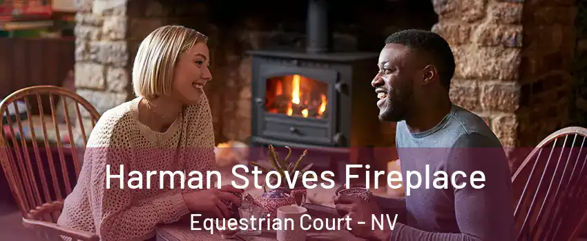 Harman Stoves Fireplace Equestrian Court - NV