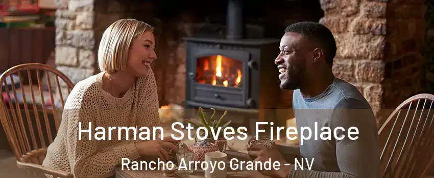 Harman Stoves Fireplace Rancho Arroyo Grande - NV