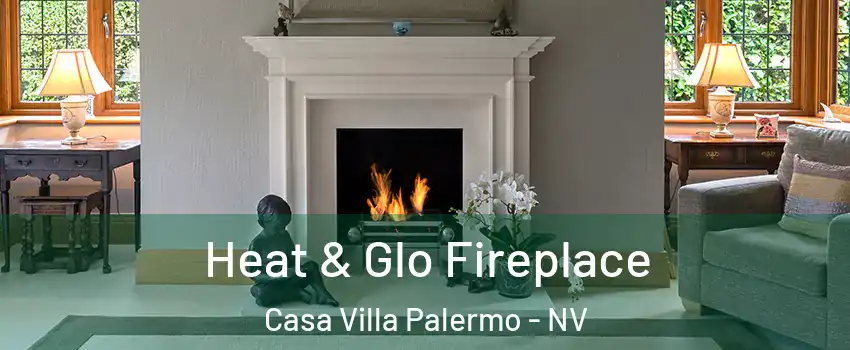 Heat & Glo Fireplace Casa Villa Palermo - NV