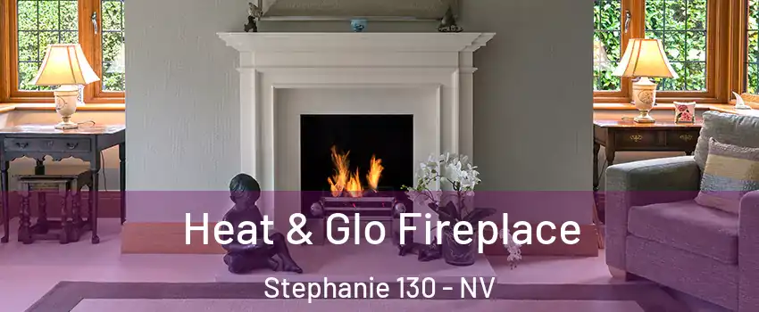 Heat & Glo Fireplace Stephanie 130 - NV