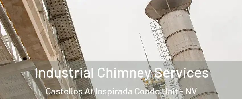 Industrial Chimney Services Castellos At Inspirada Condo Unit - NV