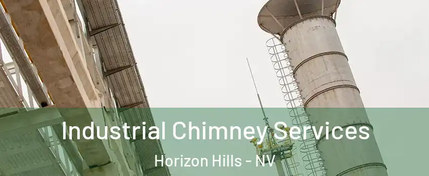 Industrial Chimney Services Horizon Hills - NV