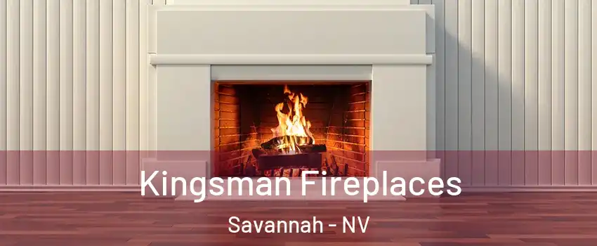 Kingsman Fireplaces Savannah - NV