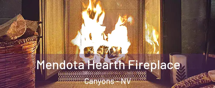 Mendota Hearth Fireplace Canyons - NV