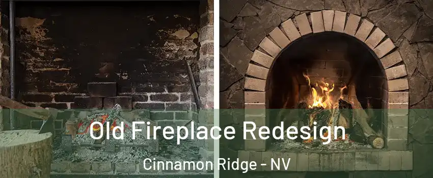 Old Fireplace Redesign Cinnamon Ridge - NV