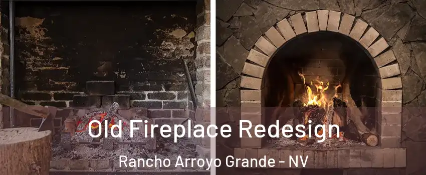 Old Fireplace Redesign Rancho Arroyo Grande - NV