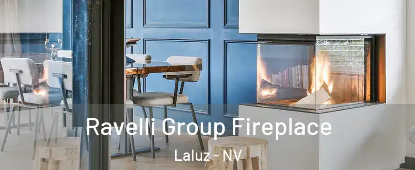 Ravelli Group Fireplace Laluz - NV