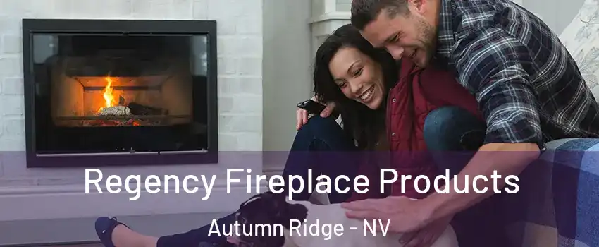 Regency Fireplace Products Autumn Ridge - NV