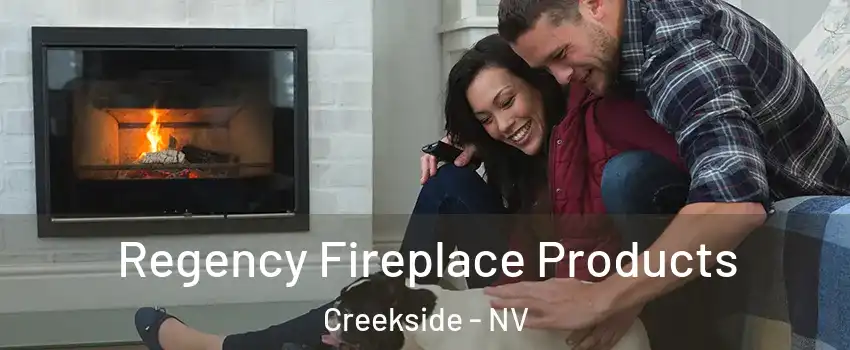 Regency Fireplace Products Creekside - NV