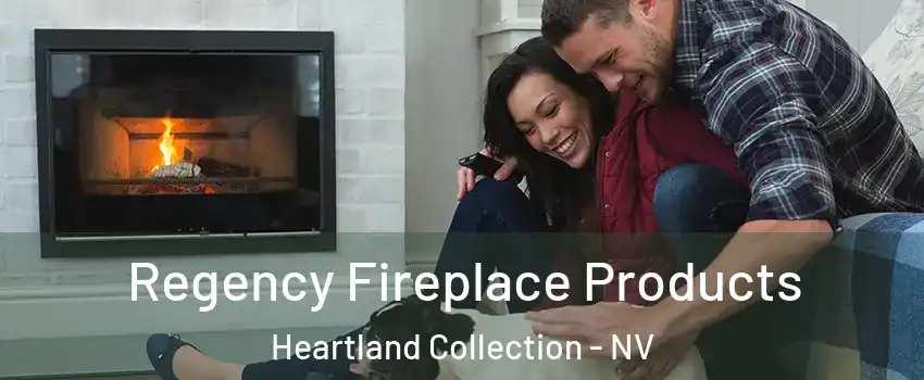 Regency Fireplace Products Heartland Collection - NV