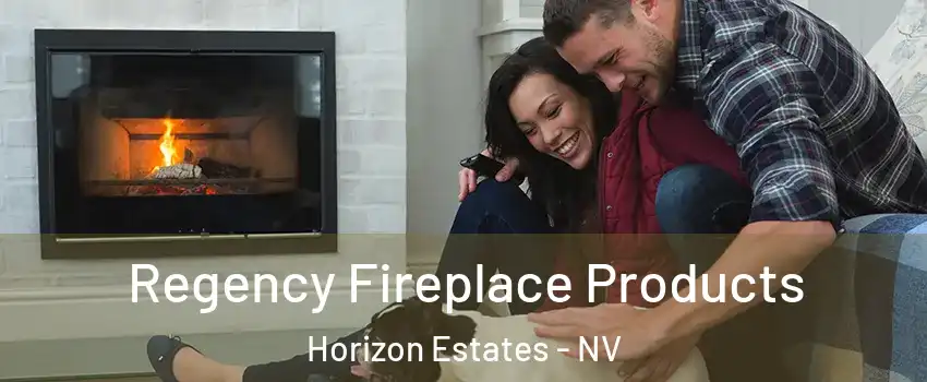 Regency Fireplace Products Horizon Estates - NV