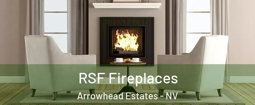 RSF Fireplaces Arrowhead Estates - NV