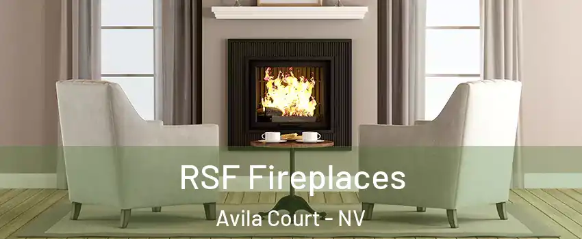 RSF Fireplaces Avila Court - NV