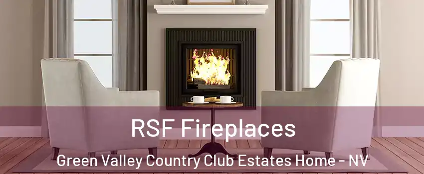 RSF Fireplaces Green Valley Country Club Estates Home - NV