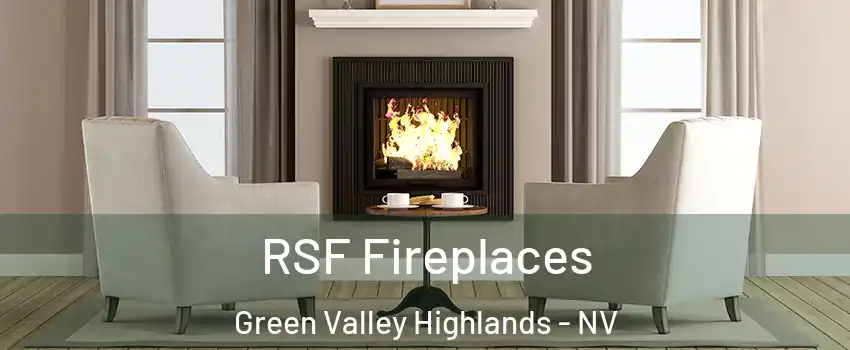 RSF Fireplaces Green Valley Highlands - NV