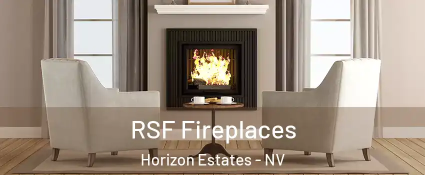 RSF Fireplaces Horizon Estates - NV