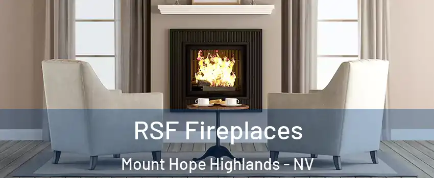 RSF Fireplaces Mount Hope Highlands - NV