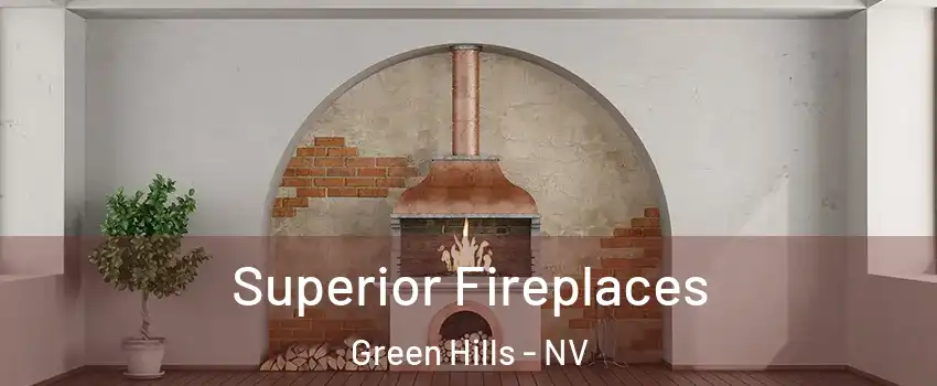 Superior Fireplaces Green Hills - NV