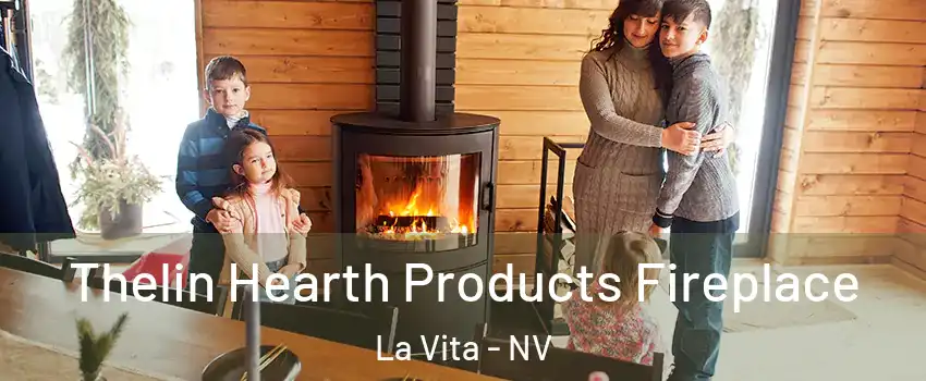 Thelin Hearth Products Fireplace La Vita - NV