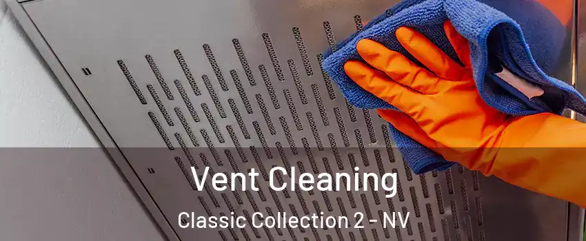 Vent Cleaning Classic Collection 2 - NV