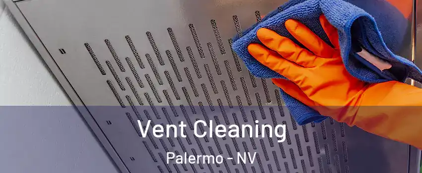 Vent Cleaning Palermo - NV