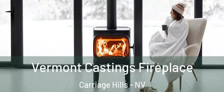 Vermont Castings Fireplace Carriage Hills - NV