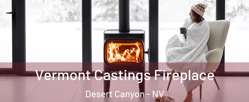 Vermont Castings Fireplace Desert Canyon - NV