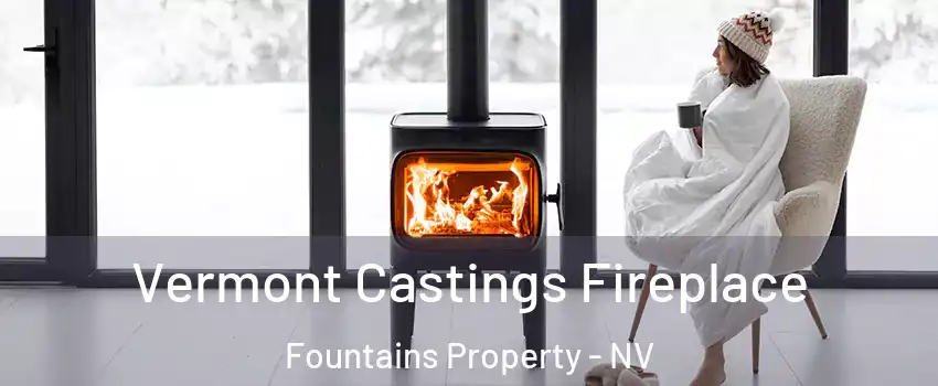 Vermont Castings Fireplace Fountains Property - NV