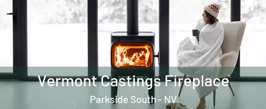 Vermont Castings Fireplace Parkside South - NV