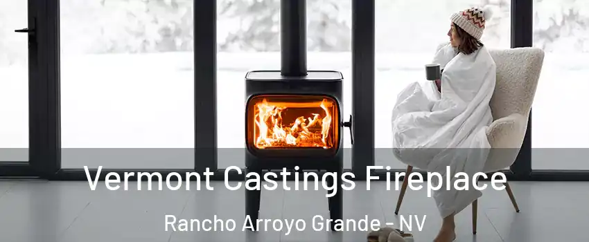 Vermont Castings Fireplace Rancho Arroyo Grande - NV