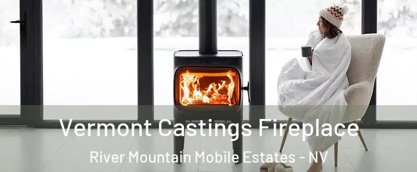 Vermont Castings Fireplace River Mountain Mobile Estates - NV